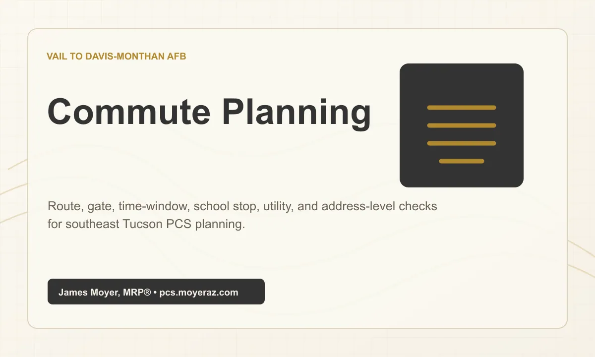 Vail commute to Davis-Monthan AFB route planning image for Tucson PCS buyers